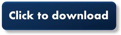 Click to download